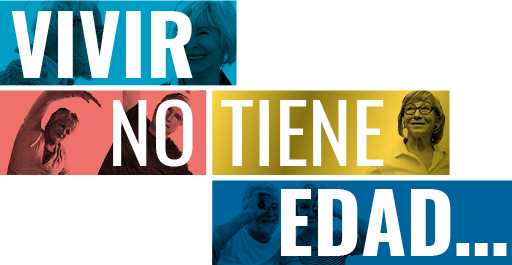Vivir no tiene Edad